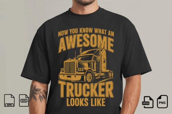 Awesome Trucker Quote T-Shirt Design
