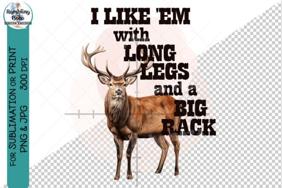 Funny Hunting Big Game Legs and Rack Pun: A Designer's Take