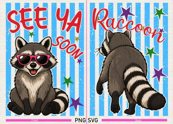 See Ya Soon Raccoon: Your Next Viral Design Hit
